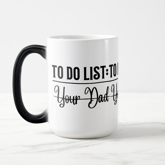 Organise in Style: Your Dad's Essential To-Do List Magic Mug (Left)