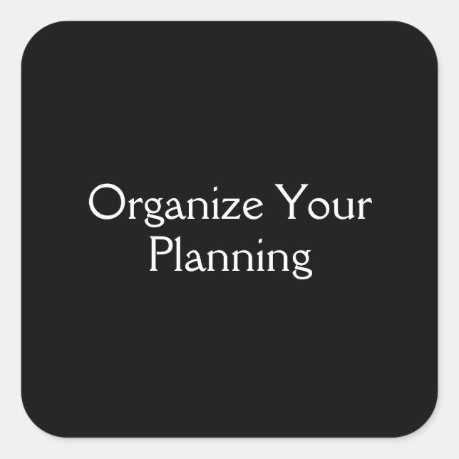 Organise Your Planning Square Sticker (Front)