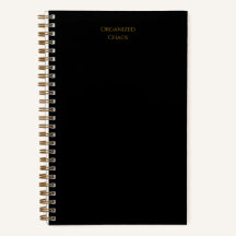 "Organised Chaos" | Black & Gold Spiral Notebook