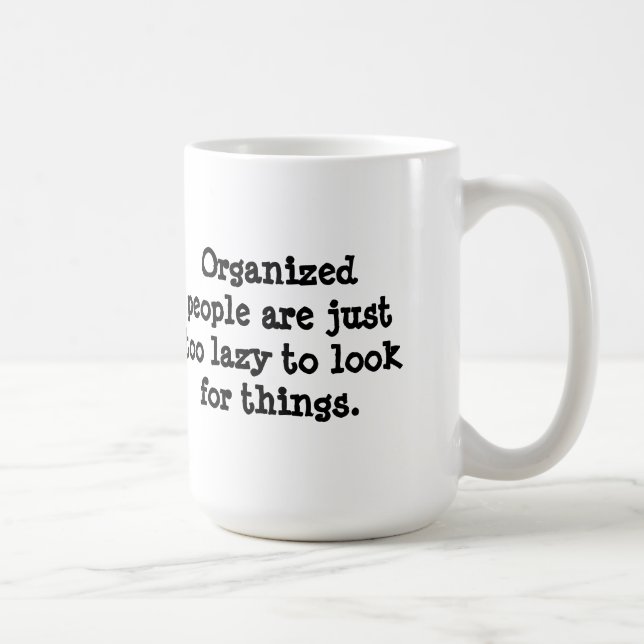 Organised People Coffee Mug (Right)
