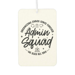Organising Chaos Funny Quote Admin Prof Day Squad Car Air Freshener