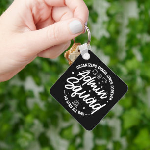 Organising Chaos Funny Quote Admin Prof Day Squad Key Ring