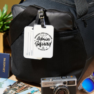 Organising Chaos Funny Quote Admin Prof Day Squad Luggage Tag
