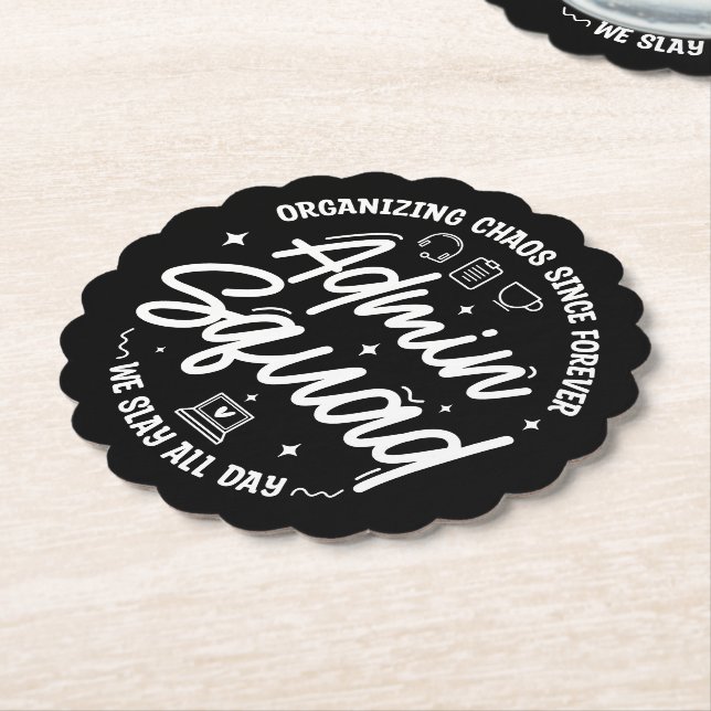 Organising Chaos Funny Quote Admin Prof Day Squad Paper Coaster (Angled)