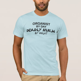 Organist Deadly Ninja by Night T-Shirt