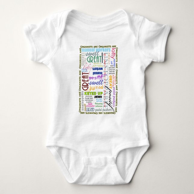 Organists are everything! baby bodysuit (Front)