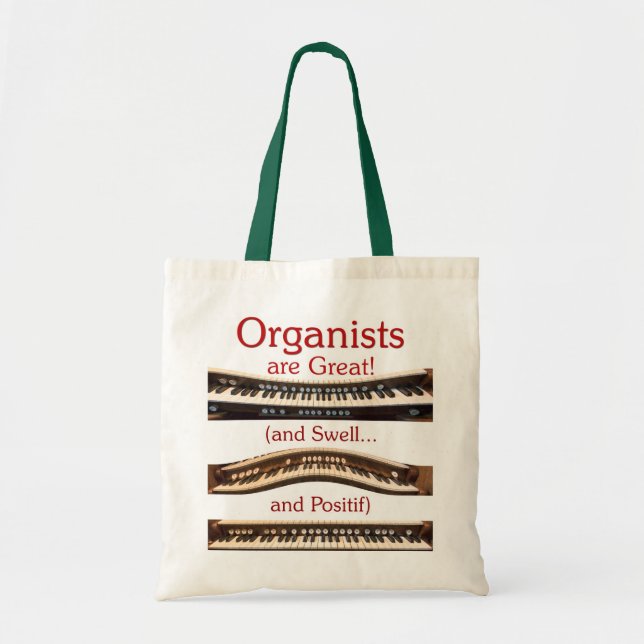 Organists are Great budget tote (Front)