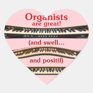Organists are great heart sticker for Valentine