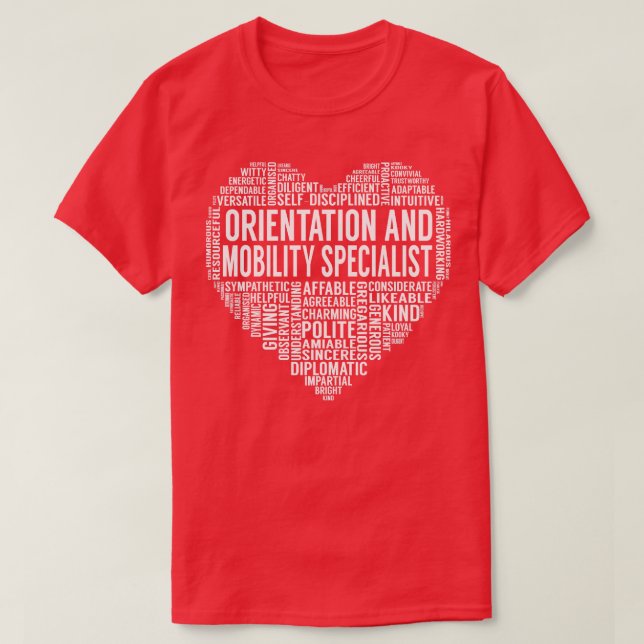 Orientation and Mobility Specialist Heart T-Shirt (Design Front)