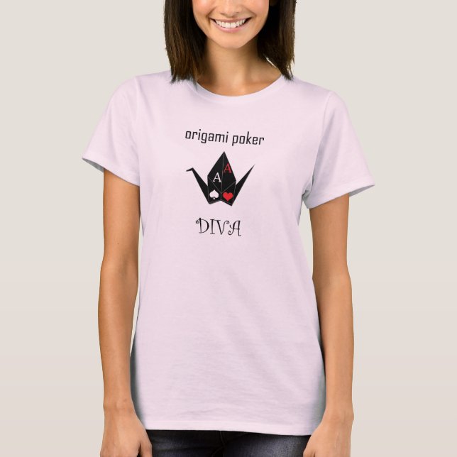 Origami Poker Diva Tshirt (Front)