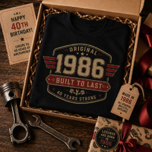 Original 1986 Built To Last Vintage 40 Years T-Shirt