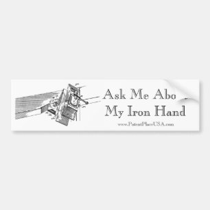 Original "Ask Me About My Iron Hand"  Bumper Stick Sticker