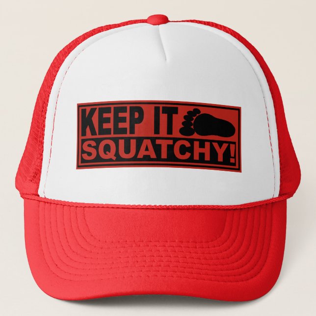 Original & Best-Selling Bobo's KEEP IT SQUATCHY! Trucker Hat (Front)