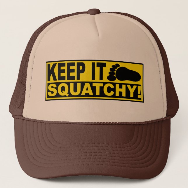 Original & Best-Selling Bobo's KEEP IT SQUATCHY! Trucker Hat (Front)