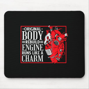 Original Body Rebuild Engine, Open Heart Surgery A Mouse Pad