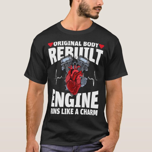 Original body rebuilt engine back open heart surge T-Shirt (Front)