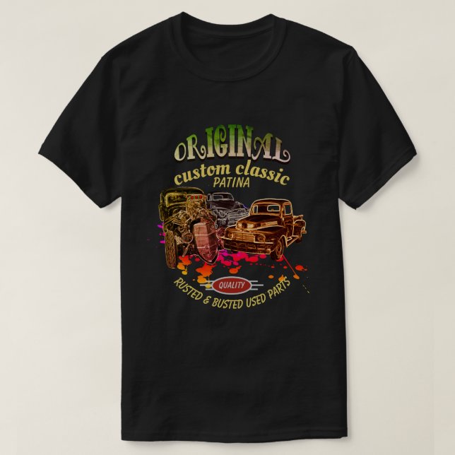 Original Custom Classic Patina Rat Rod Trucks - T-Shirt (Design Front)