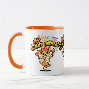 Original Design Ay Chihuahua! Mug