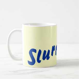 original fun drinking slogan text coffee mug