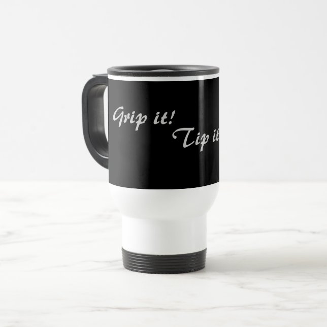 original fun drinking slogan travel mug (Front Left)