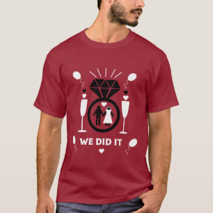 Original Funny Engagement Congratulations T-Shirt