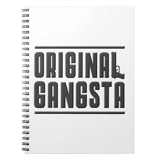 Original Gangsta Spiral Notebook (Front)