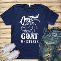 Original Goat Whisperer Goat Lover Farmer Gift T-S