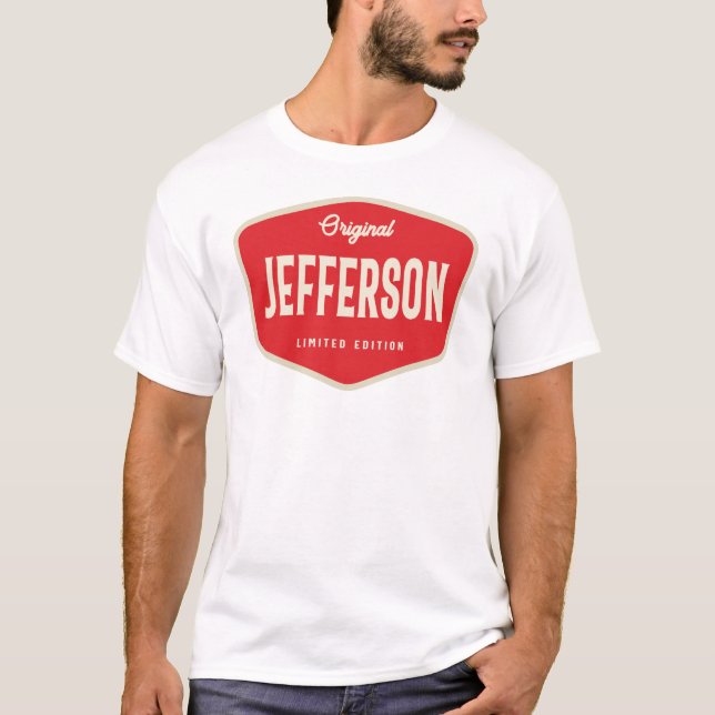 Original Jefferson Funny Name Jefferson T-Shirt (Front)