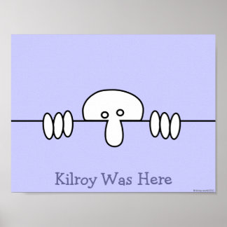 Original Kilroy Poster 1