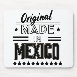 Original made in Mexico Mouse Pad