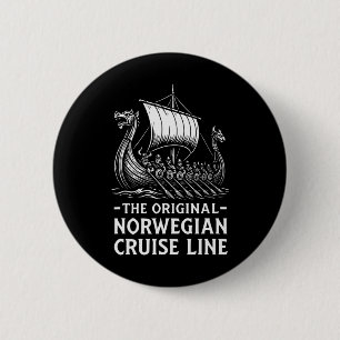 Original Norwegian Cruise Line Viking Humor Funny  6 Cm Round Badge