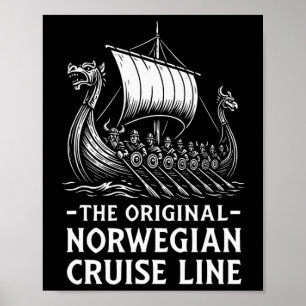Original Norwegian Cruise Line Viking Humor Funny Poster