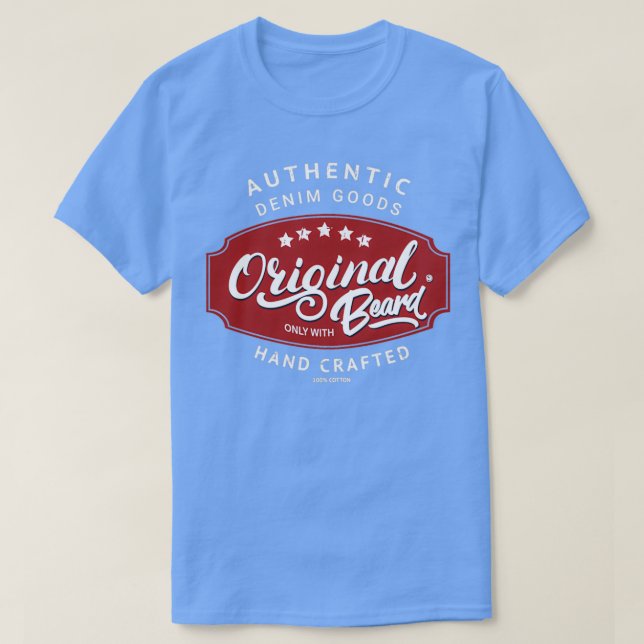 Original only with Beard T-Shirt (Design Front)