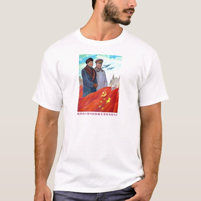 Original propaganda Mao tse tung and Joseph Stalin T-Shirt (Front)