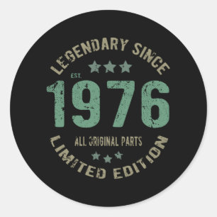 Original Since 1976 Vintage Legend Birthday Gift Classic Round Sticker