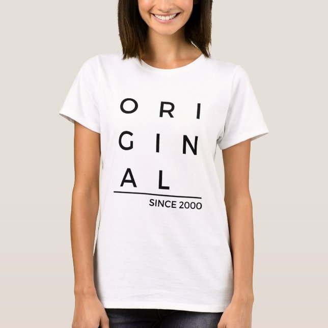 Original Since 2000 Birth Year T-Shirt (Front)