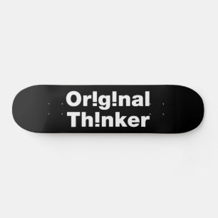 Original Thinker Skateboard