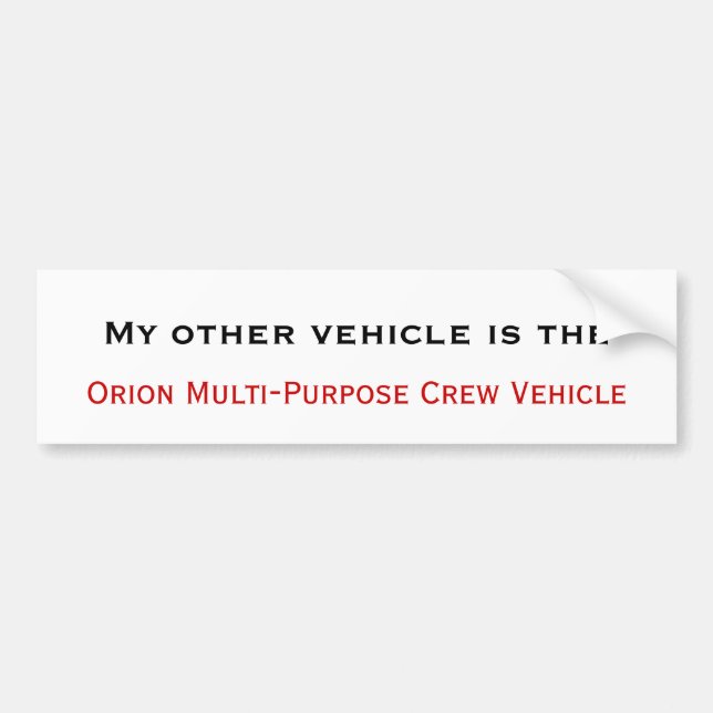 Orion MPCV Bumper Sticker (Front)