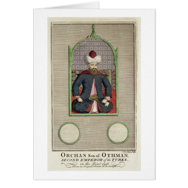 Orkhan (c.1288-c.1362) son of Osman, Second Empero (Front)