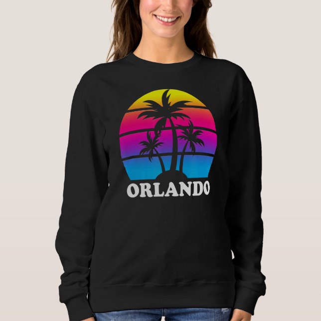 Orlando Florida Retro Palm Tree Sunset Vacation Be Sweatshirt (Front)