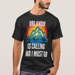 Orlando Is Calling And I Must Go, Rainbow Moutain T-Shirt