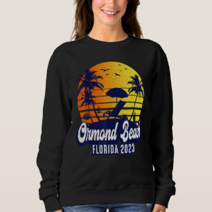 Ormond Beach 2023 Florida Sunset Beach Retro Sweatshirt