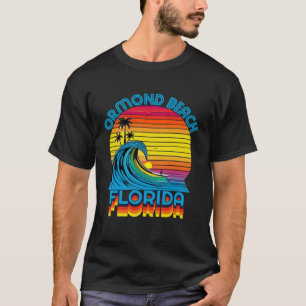 Ormond Beach Florida Retro Throwback Surf & Beach T-Shirt