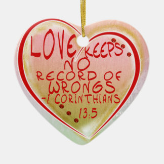 ORNAMENT - LOVE KEEPS NO RECORD OF WRONGS - BIBLE