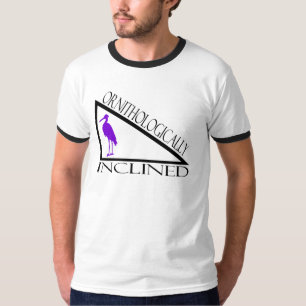 Ornithologically Inclined T-Shirt