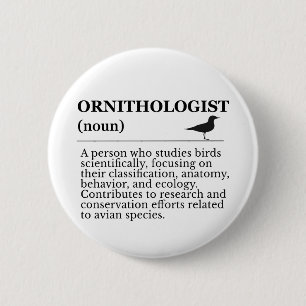 Ornithologist Definition - Vogelkunde (Birdwatchin 6 Cm Round Badge