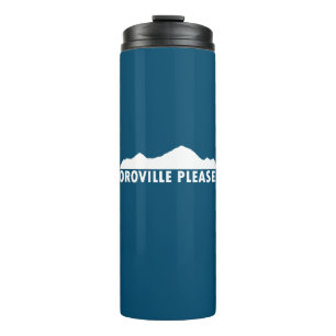 Oroville California Please Thermal Tumbler