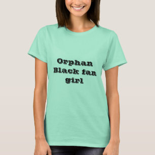 Orphan Black fan girl tee shirt