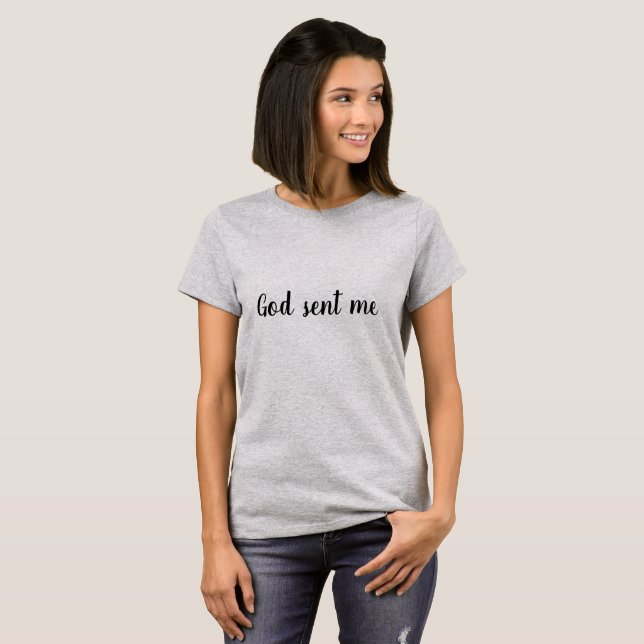 orphan Black quote god sent me italic calligraphy T-Shirt (Front Full)