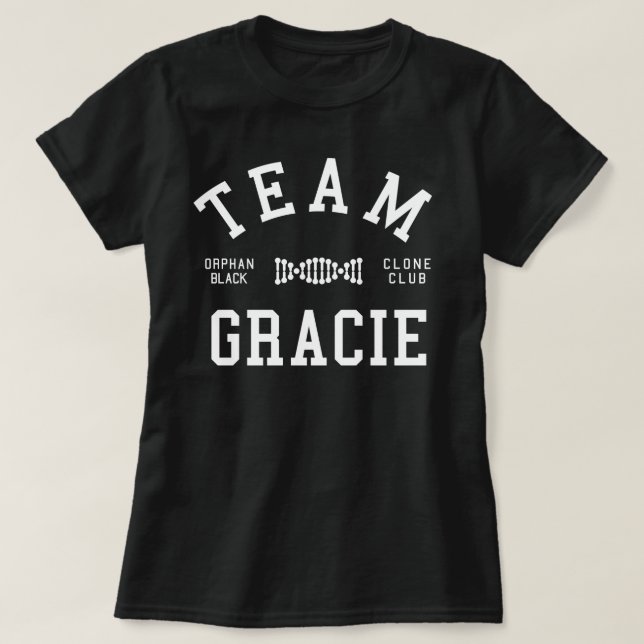 Orphan Black Team Gracie T-Shirt (Design Front)